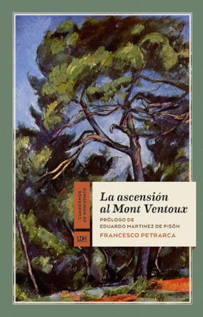 La ascensión al Mont Ventoux. Francesco Petrarca.